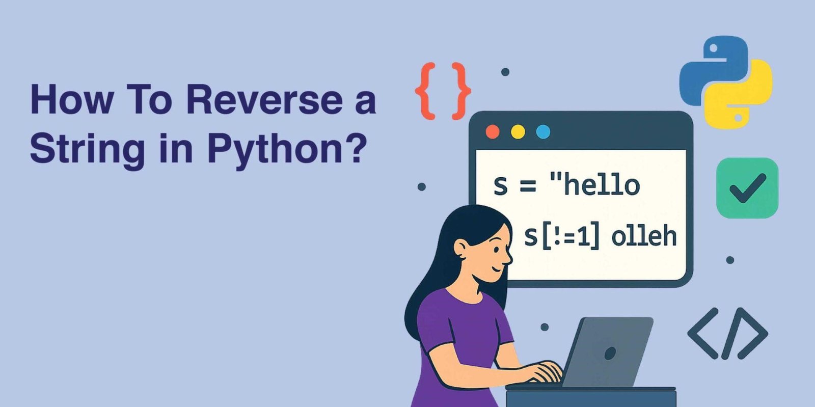 How To Reverse a String in Python?